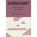 Interdisciplinarity: History, Theory, & Practice