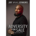 Adversity for Sale: Ya Gotta Believe
