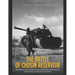 The Battle of Chosin Reservoir: The History of the Chinese Victory that Pushed UN Forces Out of North Korea during the Korean War