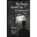 Sir Henry's Haunted Tales: Dark anthology based on the universe of Sir Henry's Haunted Trail