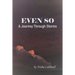 Even So: A Journey Through Storms