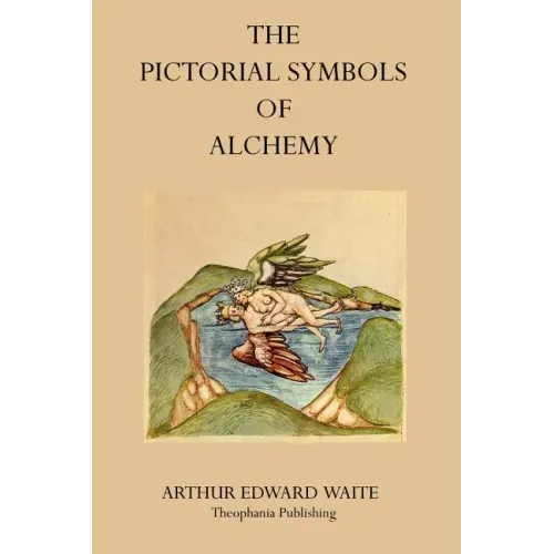 The Pictorial Symbols of Alchemy