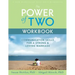The Power of Two Workbook: Communication Skills for a Strong & Loving Marriage