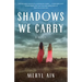 Shadows We Carry
