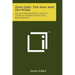 Zane Grey, The Man And His Work: An Autobiographical Sketch, Critical Appreciations And Bibliography