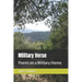 Military Verse: Poems on a Military theme.