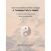 Classic Chinese Medicine and Modern Challenges: A Timeless Path to Health