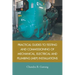 Practical Guides to Testing and Commissioning of Mechanical, Electrical and Plumbing (Mep) Installations