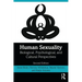 Human Sexuality: Biological, Psychological, and Cultural Perspectives