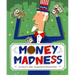 Money Madness