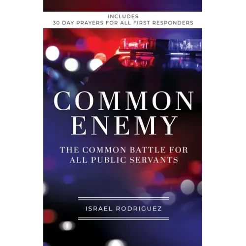 Common Enemy: The Common Battle for All Public Servants