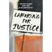 Laboring for Justice: The Fight Against Wage Theft in an American City