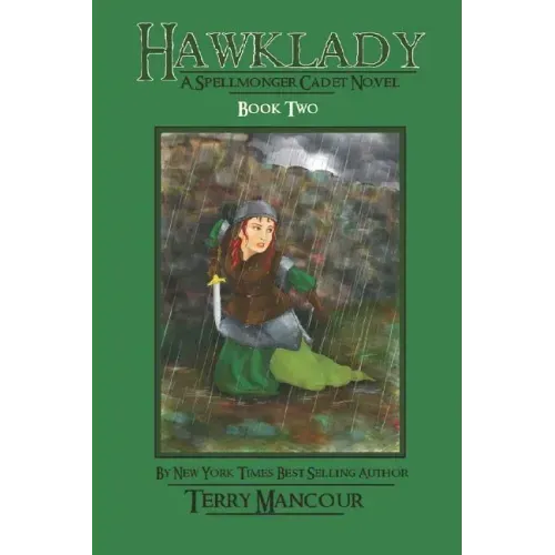Hawklady: A Spellmonger Cadet Novel