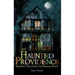 Haunted Providence: Strange Tales from the Smallest State