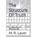 The Structure Of Truth: An Application of Ultrareasoning