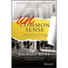 Uncommon Sense: Investment Wisdom Since the Stock Market's Dawn