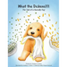 What the Dickens?!?!: The Tale of a Rascally Pup