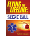 Flying the Lifeline: Volume 2 Scene Call