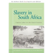 Slavery in South Africa: Captive Labor on the Dutch Frontier