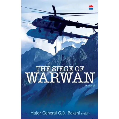 The Siege Of Warwan - A Novel