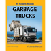 My Favorite Machine: Garbage Trucks