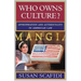 Who Owns Culture?: Appropriation and Authenticity in American Law