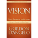 Vision: Your Pathway to Victory: Sharing a Direction to a Better Future