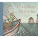 In a Village by the Sea