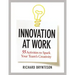 Innovation at Work: 55 Activities to Spark Your Team's Creativity