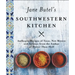 Jane Butel's Southwestern Kitchen: Revised Edition