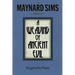 A Weaving of Ancient Evil: The Maynard Sim Library. Vol. 4