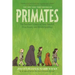 Primates: The Fearless Science of Jane Goodall, Dian Fossey, and Biruté Galdikas