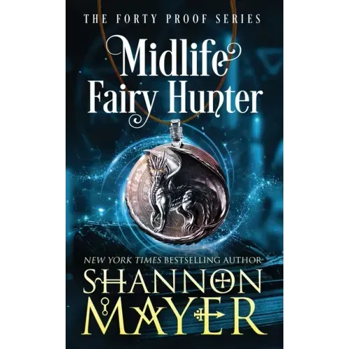 Midlife Fairy Hunter: A Paranormal Women's Fiction Novel