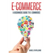 E-commerce A Beginners Guide to e-commerce