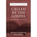 Called by the Gospel