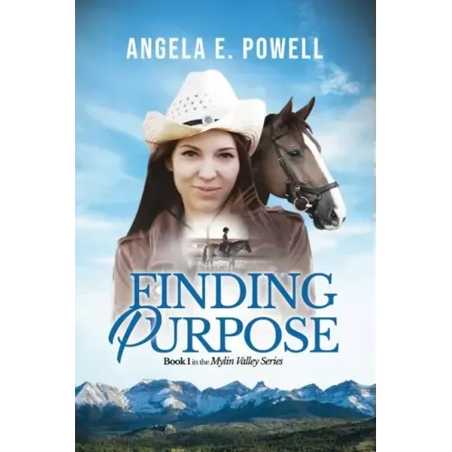 Finding Purpose: Book 1 in the Mylin Valley Series
