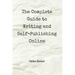 The Complete Guide to Writing and Self-Publishing Online
