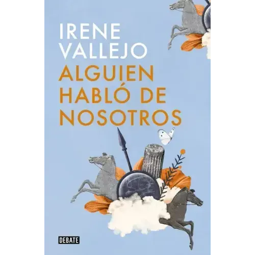 Alguien Habló de Nosotros / Someone Spoke of Us