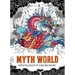 Myth World: Fantastical Beasts to Color and Explore