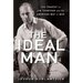 The Ideal Man: The Tragedy of Jim Thompson and the American Way of War