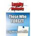 Those Who Forget