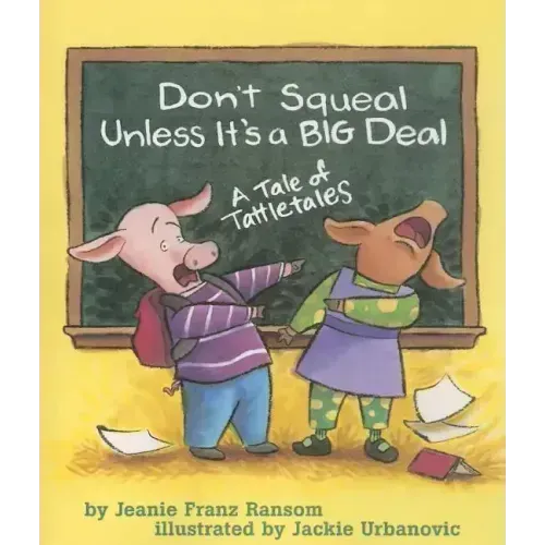 Don't Squeal Unless It's a Big Deal: A Tale of Tattletales