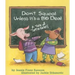 Don't Squeal Unless It's a Big Deal: A Tale of Tattletales