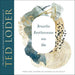 Breathe Restlessness Into Me: The Subversive and Inspired Poems and Meditations of Ted Loder