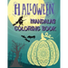 Halloween Mandalas Coloring Book: Great and Scary Patterns: Pumpkins, Monsters, Witches, and Many More for Halloween Lovers