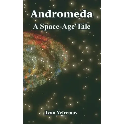 Andromeda: A Space-Age Tale