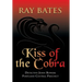KISS OF THE COBRA - with Detective John Bowers