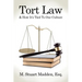 Tort Law and How It's Tied To Our Culture