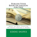 Publish Your Book on Amazon for Free: How to Self-Publish Without Paying a Dime