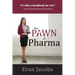 The Pawn of Pharma
